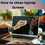 Image result for How to Clean Laptop Screen Telugu