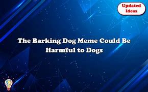 Image result for Anti Dog Meme