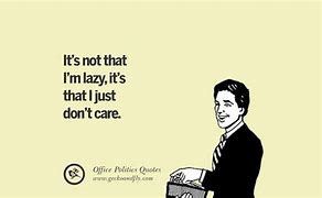Image result for Funny Office Ego Sayings
