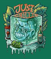 Image result for Just Chillin 44