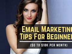 Image result for Email Marketing Tips for Beginners