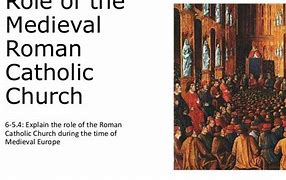 Image result for Quote About the Roman Catholic Church in the Middle Ages