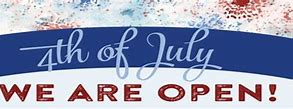 Image result for Open 4th of July