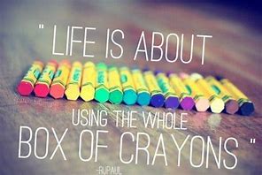 Image result for Crayon Sayings