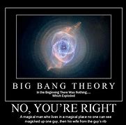 Image result for There Was Nothing Before the Big Bang Meme Stephen Hawking