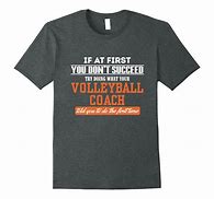 Image result for Funny Volleyball Shirts