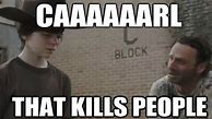 Image result for Funny Walking Dead Carl Meme