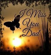 Image result for I Really Miss You My Dear Papa