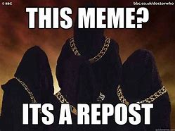 Image result for Repeatedly Meme
