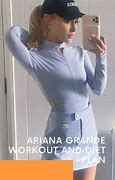 Image result for Ariana Grande Diet