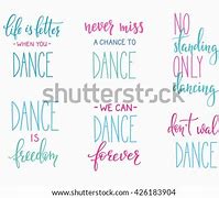 Image result for Dance Calligraphy Quotes