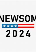 Image result for Newsom for President Sticker