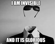 Image result for Invisible See You Meme