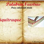 Image result for ciquitraque