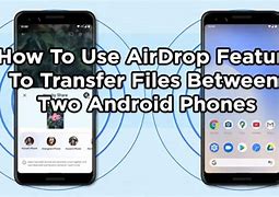 Image result for AirDrop On Motorola G Phone