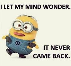 Image result for Get Out of My Way Minion Meme
