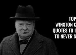 Image result for Winston Churchill Quotes