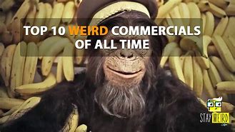 Image result for Weirdest Commercials