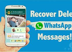 Image result for How to Get Back Whatsapp Messages