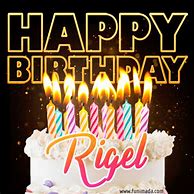 Image result for Happy Birthday Rigel