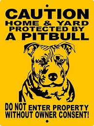 Image result for Pitbull Dog Signs