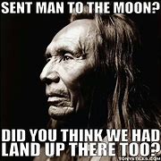 Image result for Something Else Meme Native American