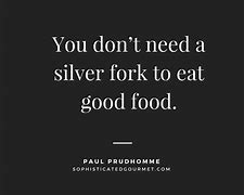 Image result for Food Quotes for Restaurant