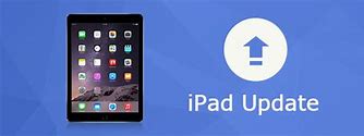 Image result for Upgrade My iPad