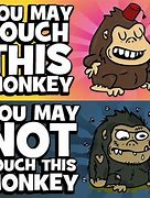 Image result for Touch the Monkey
