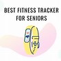 Image result for Elderly Fitness Trackers