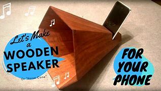 Image result for Wood Cell Phone Amplifier Plans