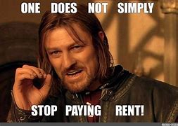 Image result for Rent a House Meme