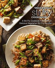Image result for Vegetarian Stir Fry Cookbook