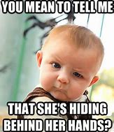 Image result for Funny Newborn Baby Memes