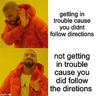 Image result for Following Instructions Meme