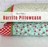 Image result for Burrito Style Pillowcase