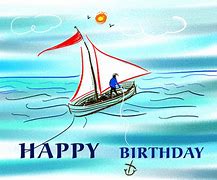 Image result for Happy Birthday to an Old Sailor
