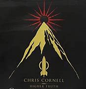 Image result for Chris Cornell Higher Truth Album Cover