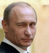 Image result for Putin Winking