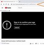 Image result for How to Bypass YouTube Age Restriction