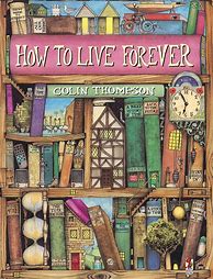 Image result for How to Live Forever Book
