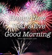 Image result for New Year's Eve Morning Images