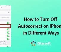Image result for How to Turn AutoCorrect Off iPhone