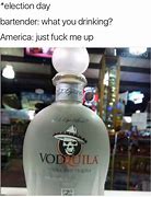 Image result for Funny Vodka Memes
