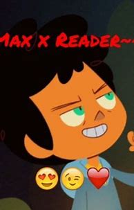 Image result for Max X Male Reader