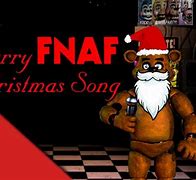 Image result for F-NaF Christmas Song Lyrics