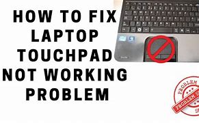 Image result for Why Is My Laptop Touchpad Not Working