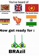Image result for Nucking Brazil Meme