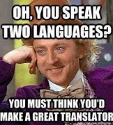 Image result for Foreign Language Meme