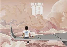 Image result for Kehlani Cloud 19